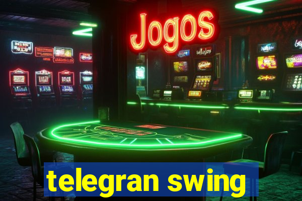 telegran swing